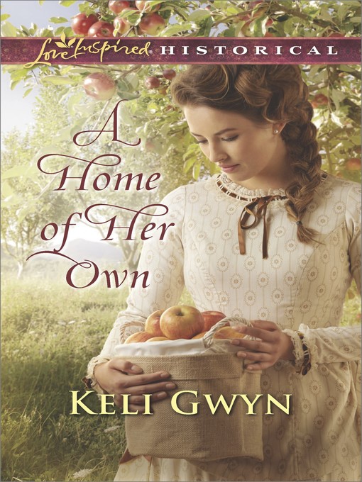 Title details for A Home of Her Own by Keli Gwyn - Wait list